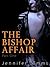 The Bishop Affair (Dominate...