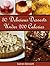 30 Delicious Desserts Under 200 Calories