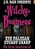 Witchy Business (Witch Detectives #1)