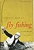 Complete Book of Fly Fishing by Joe Brooks