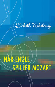 Når engle spiller Mozart (Paperback)