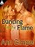 Dancing in the Flame
