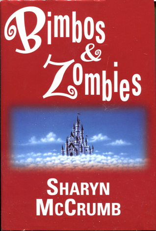 Bimbos & Zombies: Bimbos of the Death Sun / Zombies of the Gene Pool (Jay Omega, #1-2)