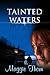 Tainted Waters by Maggie Thom