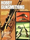 Hobby Gunsmithing, Hobby Gunsmithing,