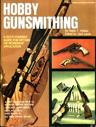 Hobby Gunsmithing, (Paperback)