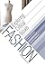 Fashion - Exploring Critical Issues