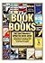 The Book of Books: The Continuously Updated Book Guide to Recommended Reading, Including the Best Novels and Nonfiction, from the Classics and Best Sellers to the Newest Top Authors