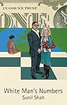 White Man's Numbers by Sunil  Shah