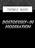 Dostoevsky - in Moderation