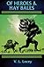 Of Heroes & Hay Bales (Gods & Goats Trilogy, #2)