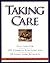 Taking Care by Michael B. Jacobs