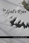 In God's Eyes by Chris M. Hibbard