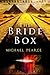 The Bride Box (Mamur Zapt, #17) by Michael Pearce