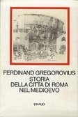 Storia della città di Roma nel Medioevo (3 voll.)