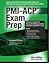 PMI-ACP® Exam Prep, Premier Edition by Mike Griffiths