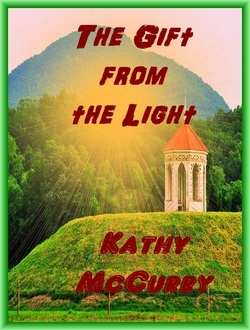The Gift from the Light (Kindle Edition)