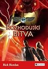 Rozhodující bitva by Rick Riordan