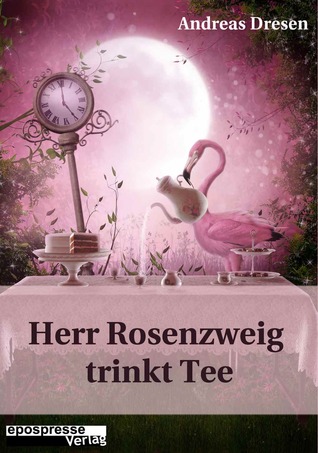 Herr Rosenzweig trinkt Tee