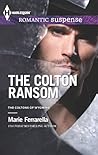 The Colton Ransom by Marie Ferrarella The Colton Ransom by Marie Ferrarella
