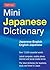 Tuttle Mini Japanese Dictionary: Japanese-English English-Japanese (Tuttle Mini Dictiona)