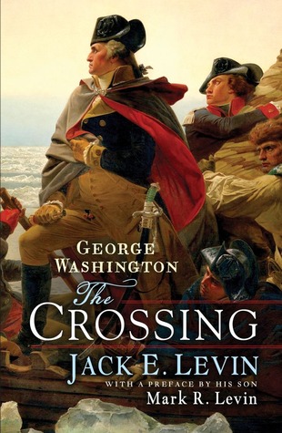 George Washington: The Crossing (Hardcover)