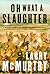 Oh What a Slaughter: Massacres in the American West: 1846--1890