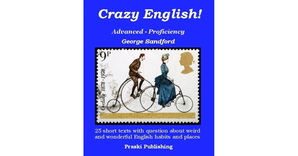 Crazy English Advanced Proficiency by Sandford