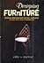 Designing Furniture (Teknik Merancang Mebel Kreatif: Konsepsi, Solusi, Inovasi, dan Implementasi)