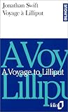 Voyage à Lilliput / A Voyage to Lilliput by Jonathan Swift Voyage à Lilliput / A Voyage to Lilliput by Jonathan Swift