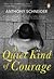 A Quiet Kind of Courage