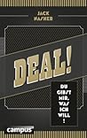 Deal! Du gibst mi...