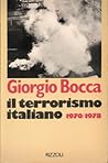 Il terrorismo italiano: 1970-1978