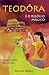 Teodora e o Relógio Mágico (Teodora, #8)