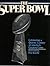 The Super Bowl: Celebrating...