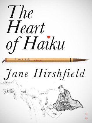 The Heart of Haiku (Kindle Edition)