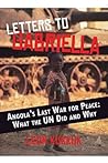 Letters to Gabriella: Angola's Last War for Peace, What the UN Did and Why