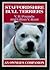 Staffordshire Bull Terriers: An Owner's Companion
