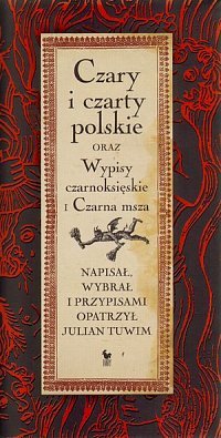 Czary i czarty polskie oraz Wypisy czarnoksięskie i Czarna msza (Hardcover)