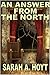 An Answer From The North