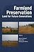 Farmland Preservation: Land...
