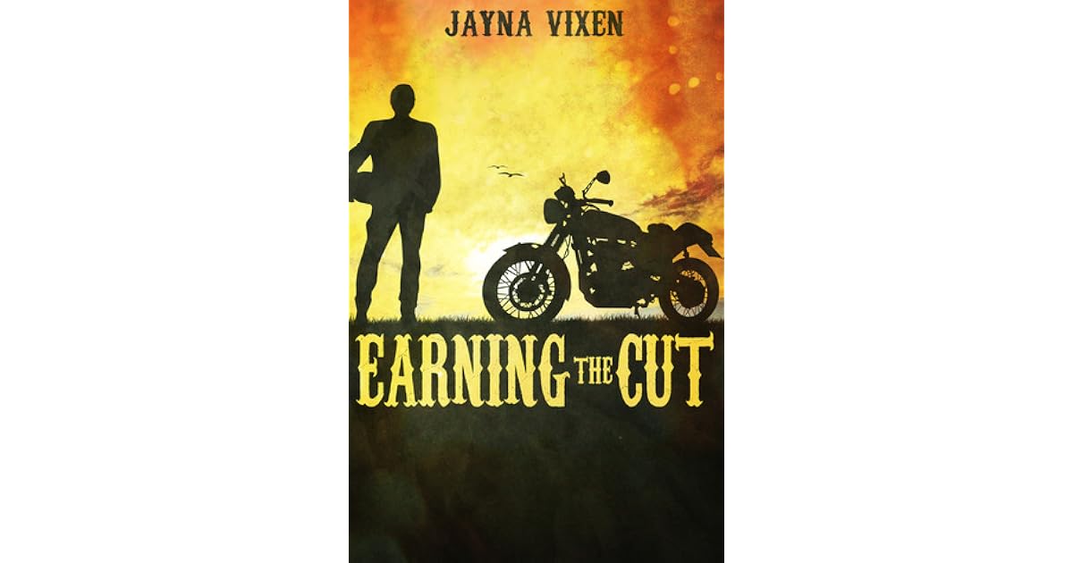 Earning The Cut Riding The Line 1 By Jayna Vixen