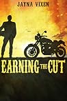 Earning the Cut by Jayna Vixen