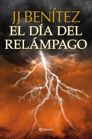 El día del relámpago (Caballo de Troya, #10)