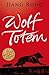 Wolf Totem by Jiang Rong