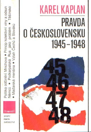 Pravda o Československu 1945-1948