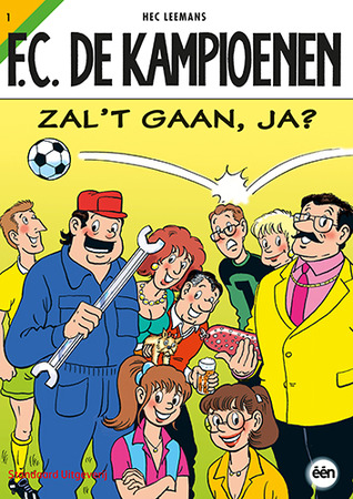Zal 't gaan, ja? (F.C. De Kampioenen #1)