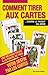 Comment tirer aux cartes