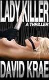 Lady Killer by David Krae