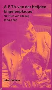 Engelenplaque: notities van alledag 1966-2003 (Paperback)